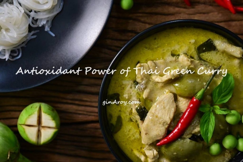 Antioxidant Power of Thai Green Curry