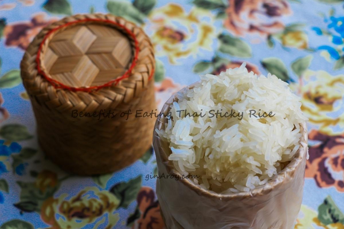 Sathee Rice Benefits of Eating Thai Sticky Rice for Digestion
