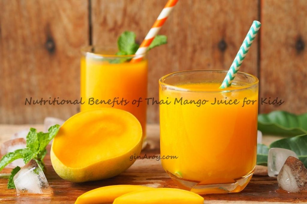 Nutritional Benefits of Thai Mango Juice 2 Nutritional Benefits of Thai Mango Juice for Kids