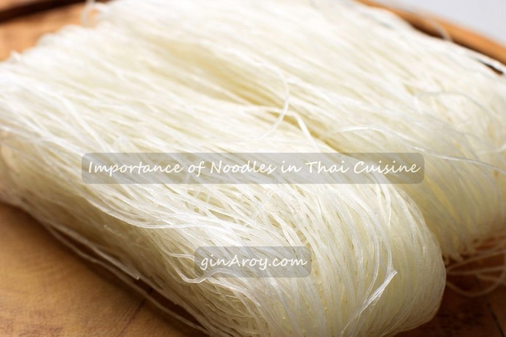 Importance of Noodles in Thai Cuisine (3) Importance of Noodles in Thai Cuisine